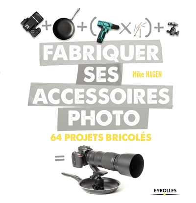 Fabriquer ses accessoires photo - 