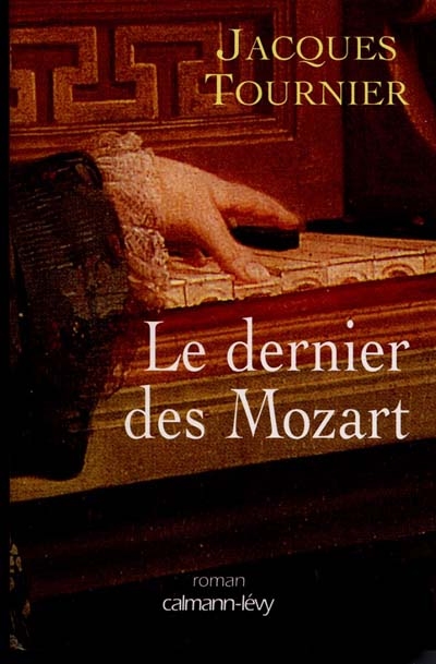 dernier des Mozart (Le) - 