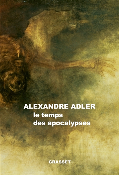 Le temps des apocalypses - 