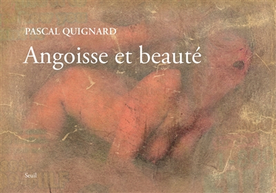 Angoisse et beauté - 