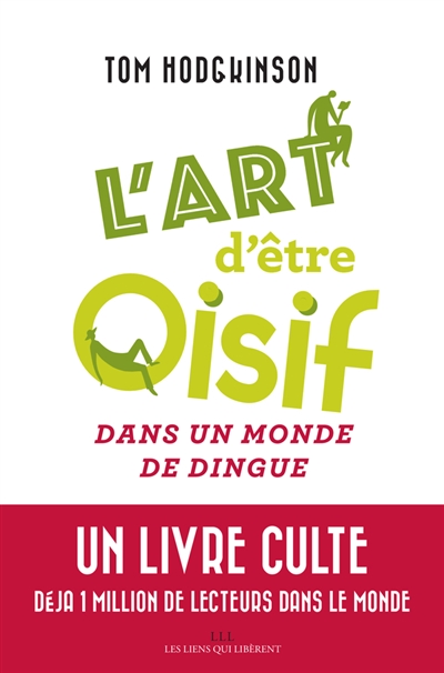 L'art d'être oisif - 