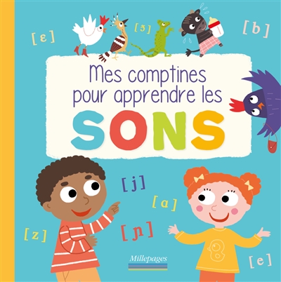 Mes comptines pour apprendre les sons - 