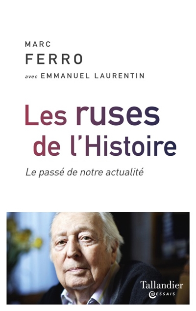 Les ruses de l'histoire - 