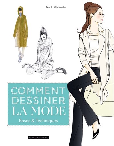 Comment dessiner la mode - 