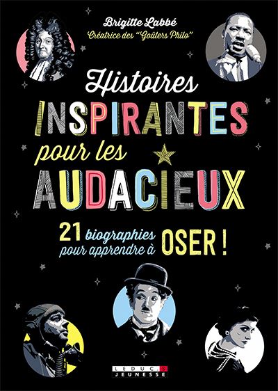 Histoires inspirantes pour les audacieux - 