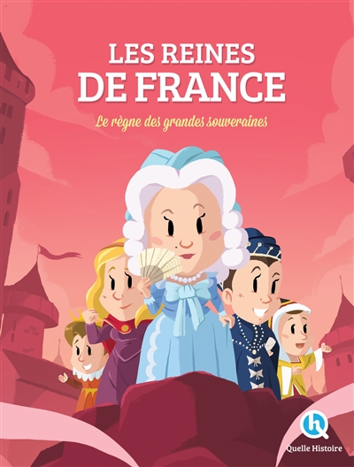 Les reines de France - 