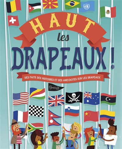 Haut les drapeaux ! - 