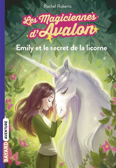 Emily et le secret de la licorne - 