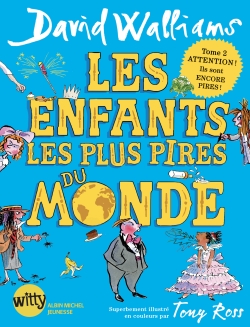 Les enfants les plus pires du monde - 