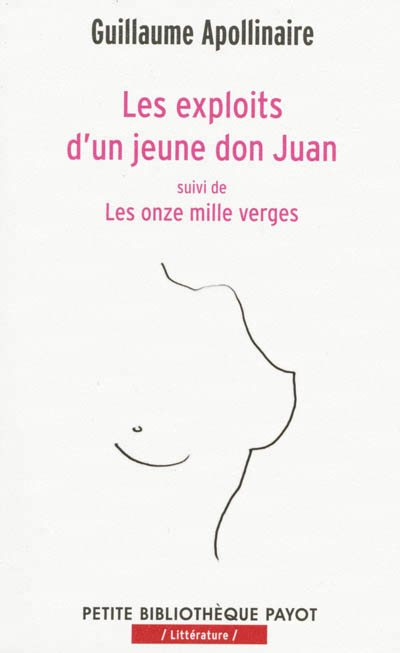 Les exploits d'un jeune don Juan - suivi de Les onze mille verges - 