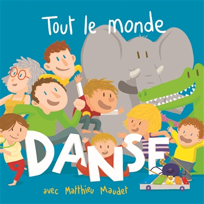 Tout le monde danse ! - 