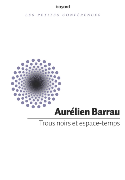 Trous noirs et espace-temps - 