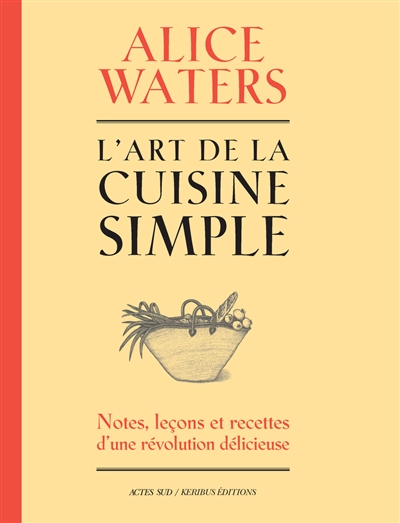 L'art de la cuisine simple - 