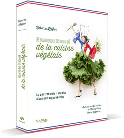 Nouveau manuel de la cuisine végétale - 