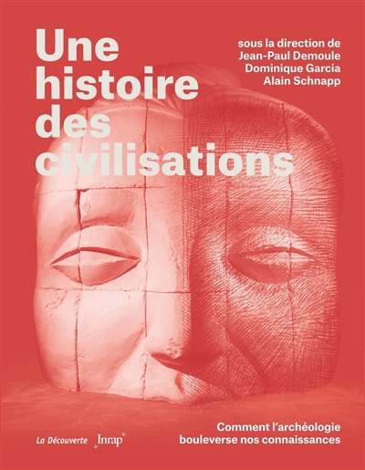 Une histoire des civilisations - 