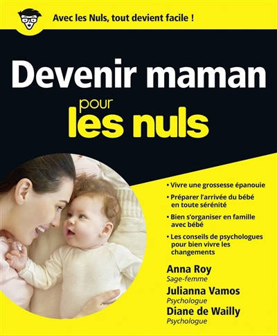 Devenir maman pour les nuls - 