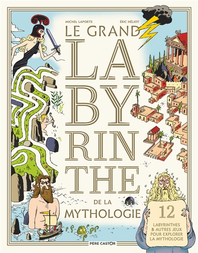 La grand labyrinthe de la mythologie - 