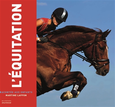 L'équitation racontée aux enfants - 