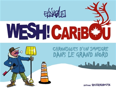 Wesh ! Caribou - 