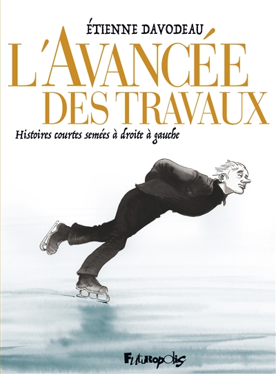 L'avancée des travaux - 