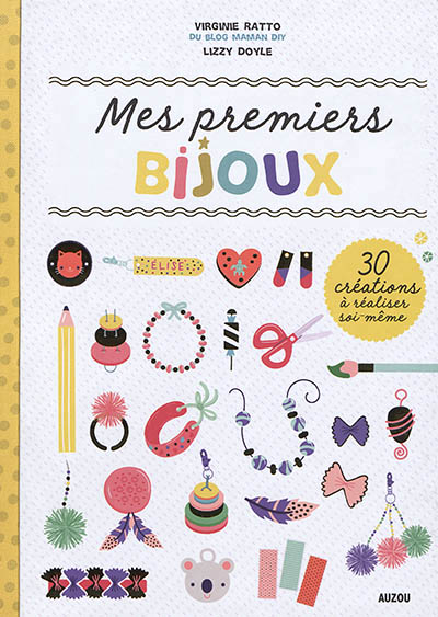 Mes premiers bijoux - 