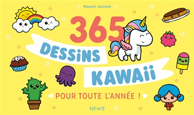 365 dessins kawaii pour toute l'année ! - 