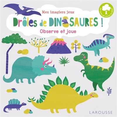 Drôles de dinosaures ! - 