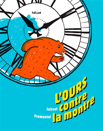 L'ours contre la montre - 