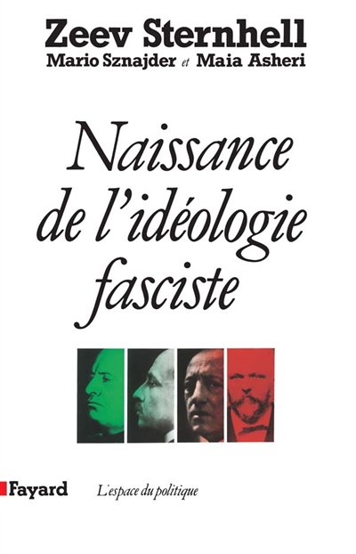 Naissance de l'idéologie fasciste - 