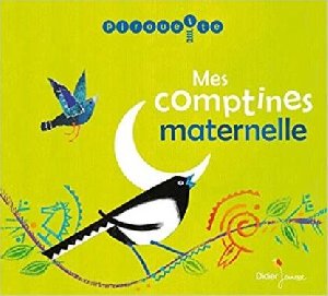 Mes comptines maternelles - 