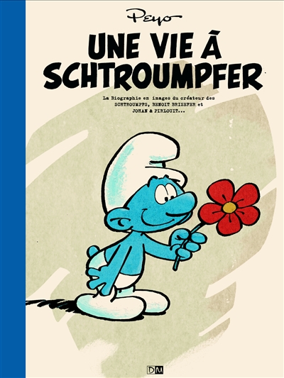 Une vie à schtroumpfer - 