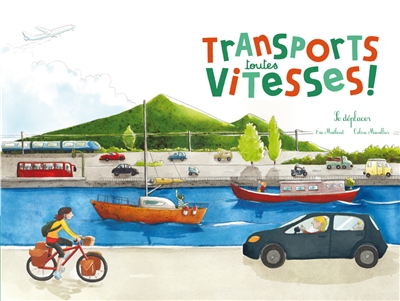 Transports toutes vitesses ! - 