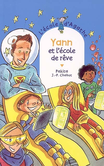 Yann et l'école de rêve - 