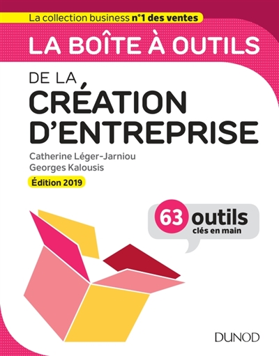 La boîte à outils de la création d'entreprise - 