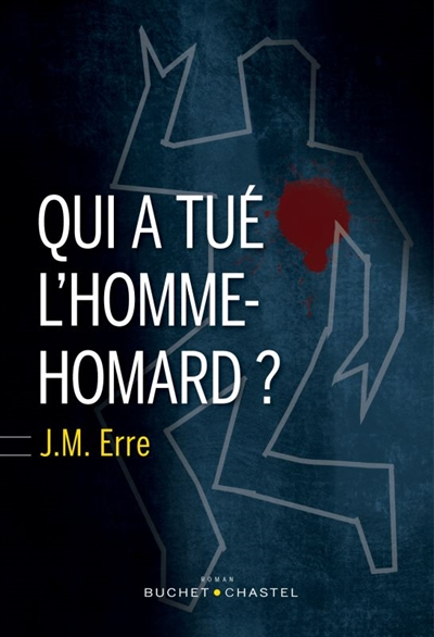 Qui a tué l'homme-homard ? - 