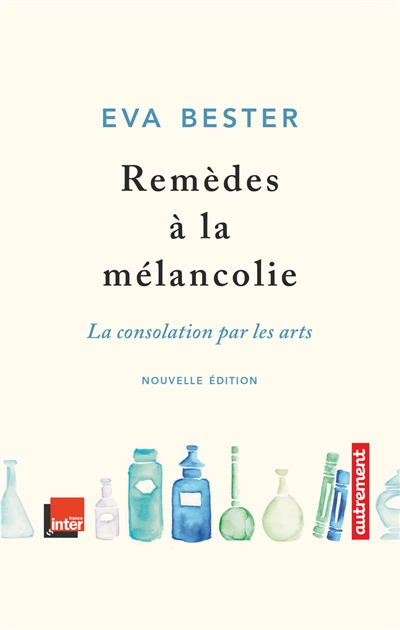 Remèdes à la mélancolie - 