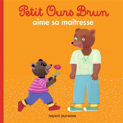 Petit Ours Brun aime sa maîtresse - 