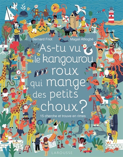 As-tu vu le kangourou roux qui mange des petits choux ? - 