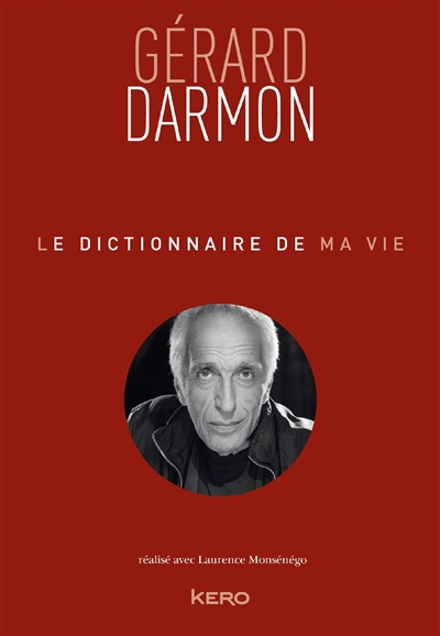 Le dictionnaire de ma vie - 