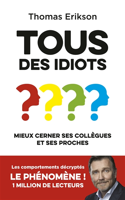 Tous des idiots ? - 