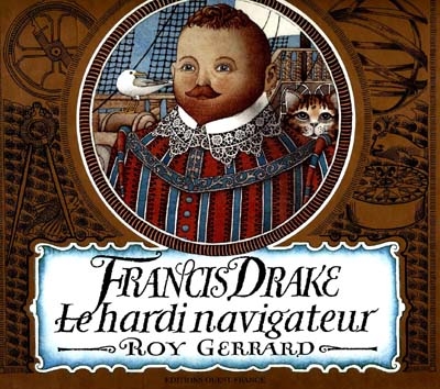 Francis Drake, le hardi navigateur - 