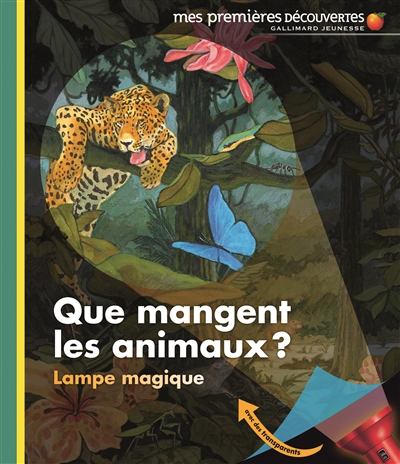 Que mangent les animaux ? - 