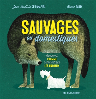 Sauvages ou domestiques - 