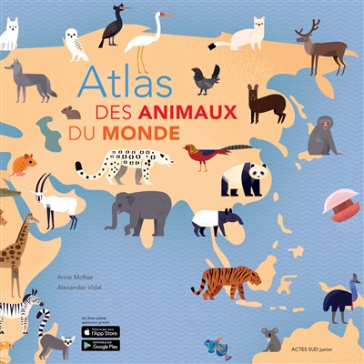 Atlas des animaux du monde - 