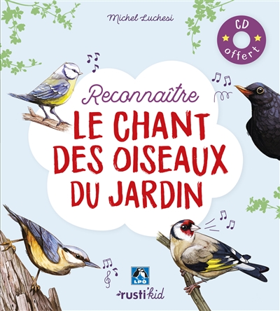 Reconnaître le chant des oiseaux du jardin - 