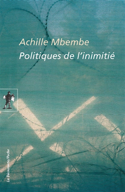 Politiques de l'inimitié - 