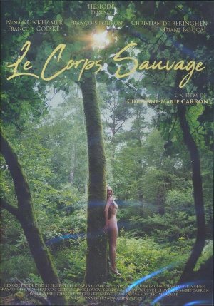 Le Corps sauvage - 