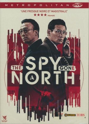 The Spy gone north - 