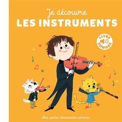 Je découvre les instruments - 