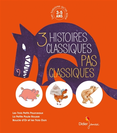 3 histoires classiques pas classiques - 